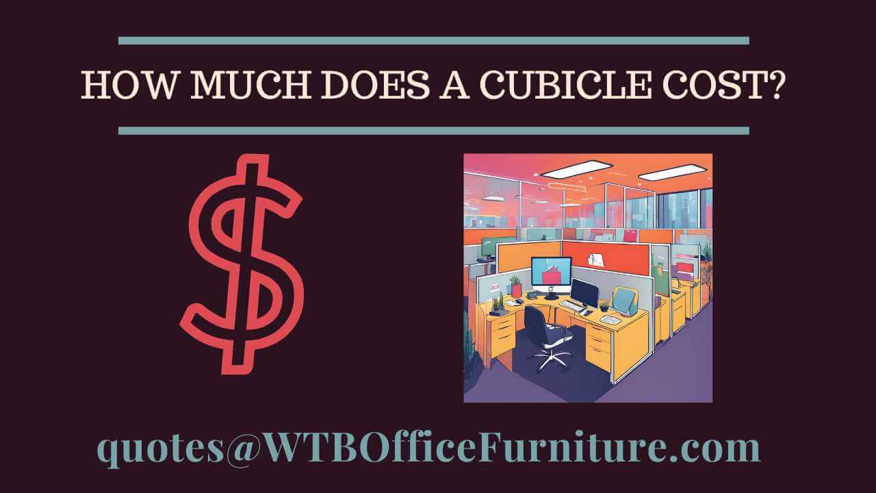 How Much Does a Cubicle Cost